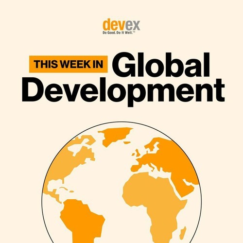 This Week in Global Dev: #42: USAID's Spending Plan & Reforming The Inter-American Development Bank