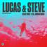 Lucas & Steve - Heart First (Maximized Remix)