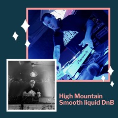 High Mountain - Smooth Liquid DnB