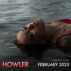 Andrew Stal - Howler (February 2025)