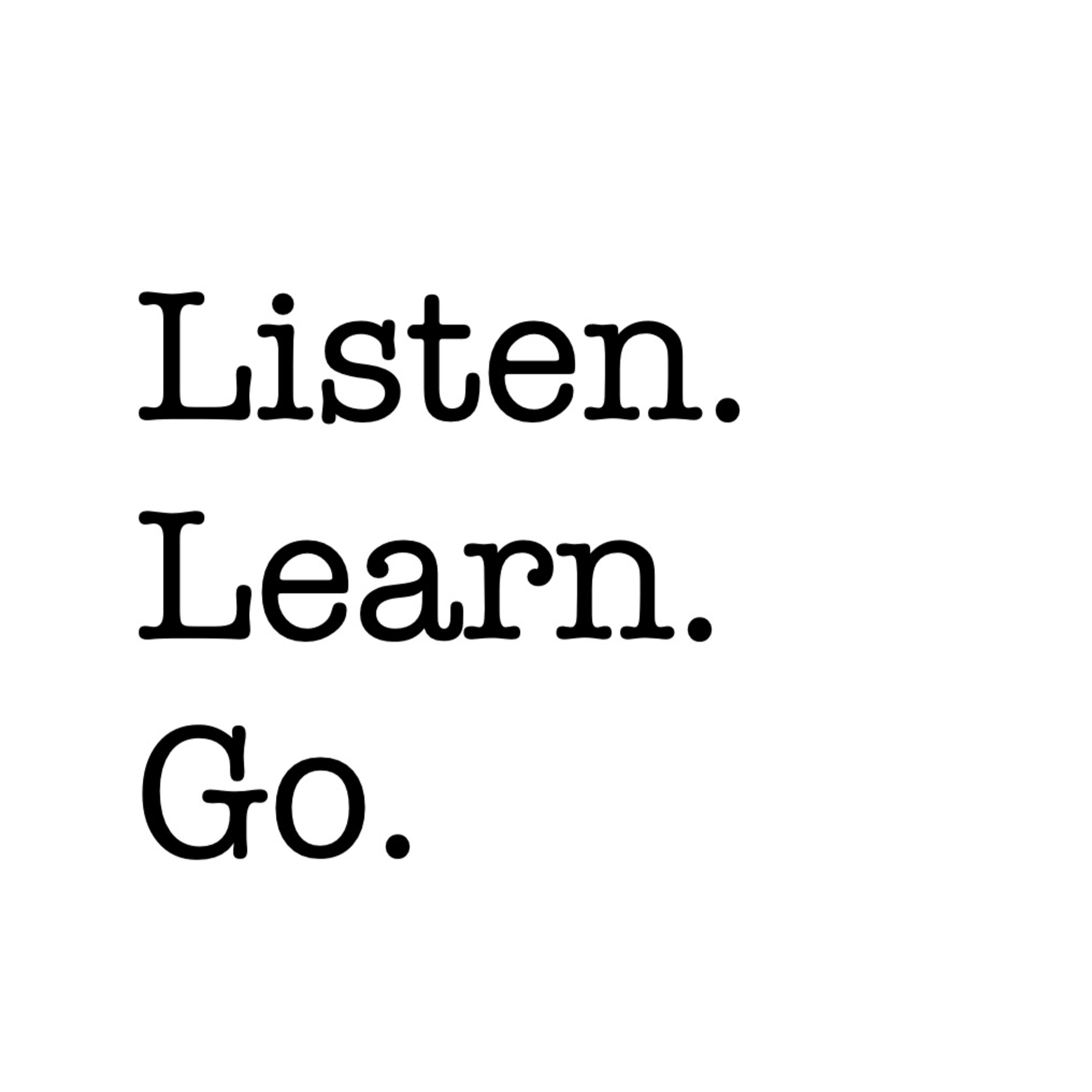 EP 358: Learn. Listen. Go. episode artwork