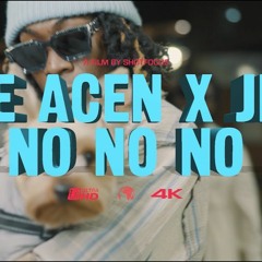 One Acen X JME - No No No (Remix)