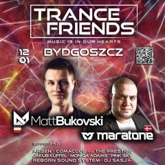 Maratone LIVE @ Trance Friends vol. 34 - Mystique Bydgoszcz, Poland [12-01-2024]