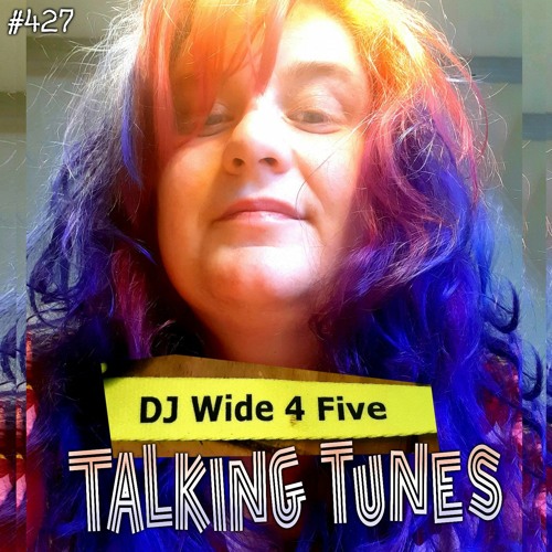 Talking Tunes with DJ WIDE 4 FIVE.