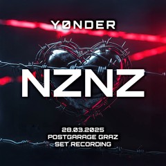 YØNDER - NZNZ5 @ POSTGARAGE GRAZ (28.03.2025) SET RECORDING