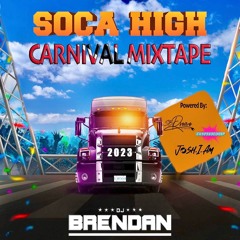 SOCA HIGH 2023 Carnival Mix