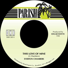 DKR280A - Everton Chambers - This Love Of Mine