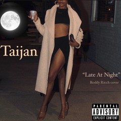 Late At Night (Remix - Roddy Ricch Cover)
