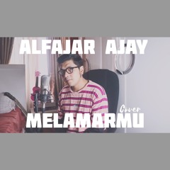 Melamarmu (cover By Alfajarajay)