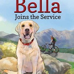 Read KINDLE 📦 Bella Joins the Service by  Julie Ellis Williams &  Penny Weber [EBOOK
