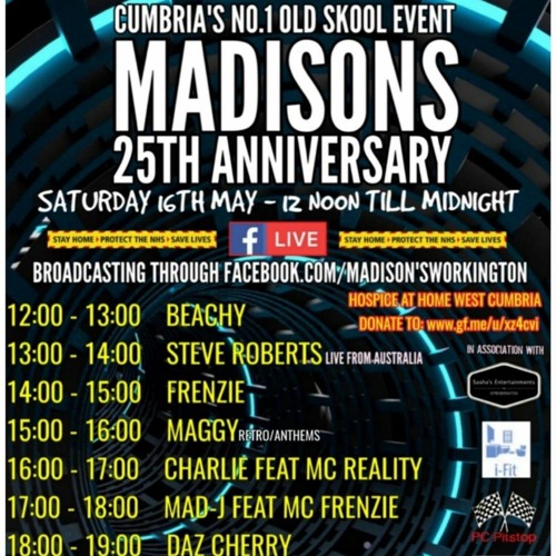 Mad J - Madisons 25th 16th May 2020 Live Stream