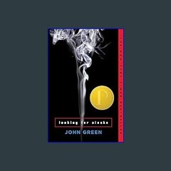 {READ} ⚡ Looking for Alaska PDF