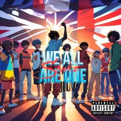 WE ALL ARE ONE (ft. JLUV)