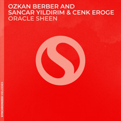 Ozkan Berber, Sancar Yildirim, Cenk Eroge - Oracle Sheen