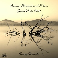 Sonne, Strand und Meer Guest Mix #204 by Cary Crank