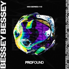 Bessey | PROFOUND MIX SERIES #10