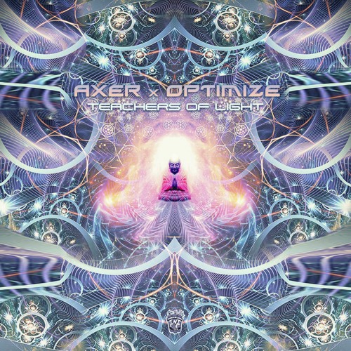 Axer x Optimize - Teachers Of Light (Original Mix) | Out On 28/12/2021