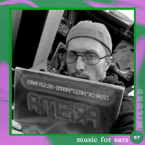 Music for Ears #07 - Milord 🇮🇹