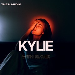 Kylie with Klonik