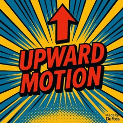 Upward Motion