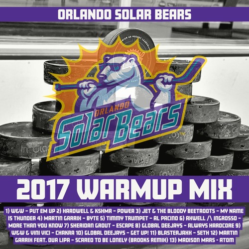 Orlando Solar Bears Warmup Mix 2017