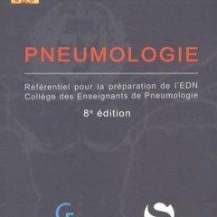 [Télécharger le livre] Pneumologie: Référentiel pour la préparation de l'EDN. Collège des ense