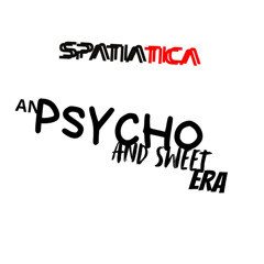 An Psycho and Sweet Era (Original Mix)