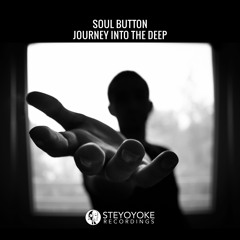 Soul Button - Journey Into The Deep (2016) [FREE DOWNLOAD]