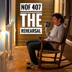 Noget Om Film Episode 407: The Rehearsal