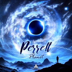 Perrell - Planet (OUT NOW!!)