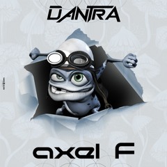 DANTRA - Axel F (FREE DOWNLOAD)