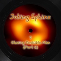 Chasing Invisible Man (part 2) (extract)