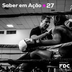 Saber em Ação #27 - A gestão de talentos