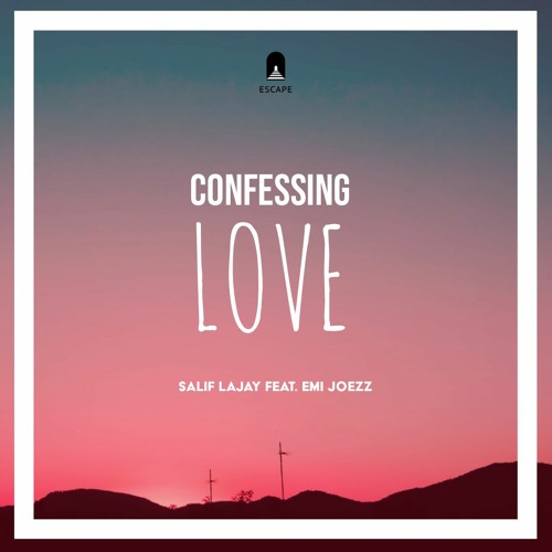 Confessing Love feat. Emi Joezz