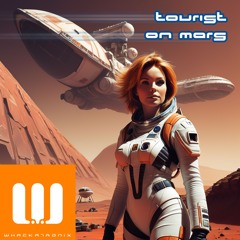 Tourist on Mars (Whackatronix - Original Mix)