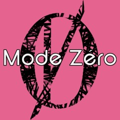 Mode Zéro - Playlist of the week - Vol.265
