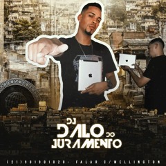 7 MIXADO 2+1 DJ DALO DO JURAMENTO RITIMADO (DJ DALO DO JURAMENTO)😎🎶🎵🕺❤️😎