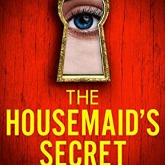 [Read e-book] The Housemaid #2 The Housemaid's Secret