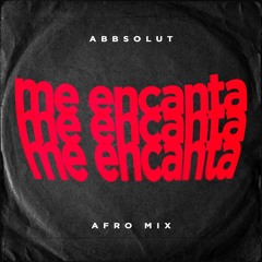Me Encanta (Afro Mix) Descarga Gratis!