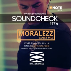Soundcheck #176 Moralezz Guest Mix @ NOTE.radio London 06022025