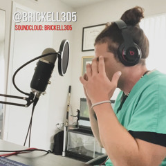 I am Back [Freestyle] #Brickell305