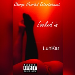 Locked in - (Audio)