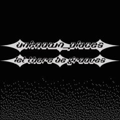 LET THERE BE GROOVES - 3