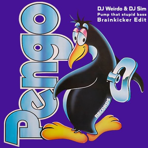 Dj Weirdo & Dj Sim - Pump That Stupid Bass (Brainkicker Edit) [2025] (Free download)