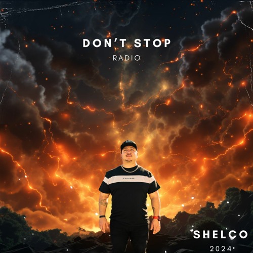 Shelco - Don't Stop Radio 002