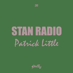 Stan Radio 35 | Patrick Little (Shari-Vari records)