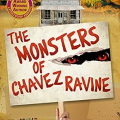 [PDF] ❤️ Read The Monsters of Chavez Ravine (Chavez Ravine Stories) by  Debra Castaneda
