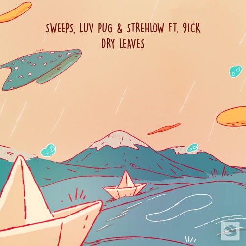 Dry Leaves, ft. 9ICK