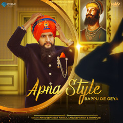 Apna Style Bappu De Geya (feat. Sandeep Singh Bajronpuri)