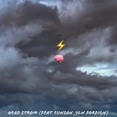 Head Storm (Feat. EUSAN, YLN Foreign)(prod.김고야드)